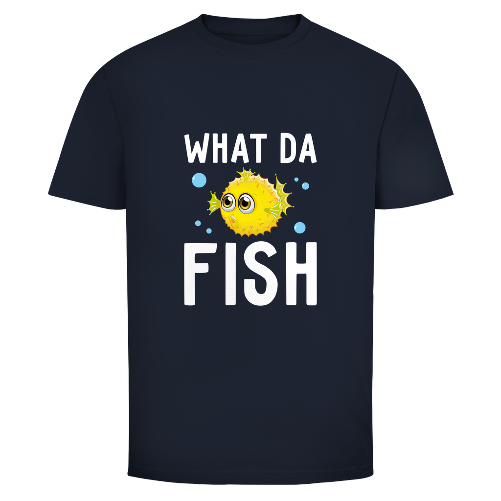what da fish - T-Shirt