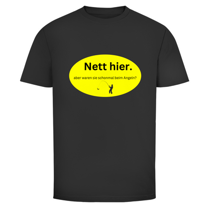 Waren sie schonmal Angeln? - T-Shirt